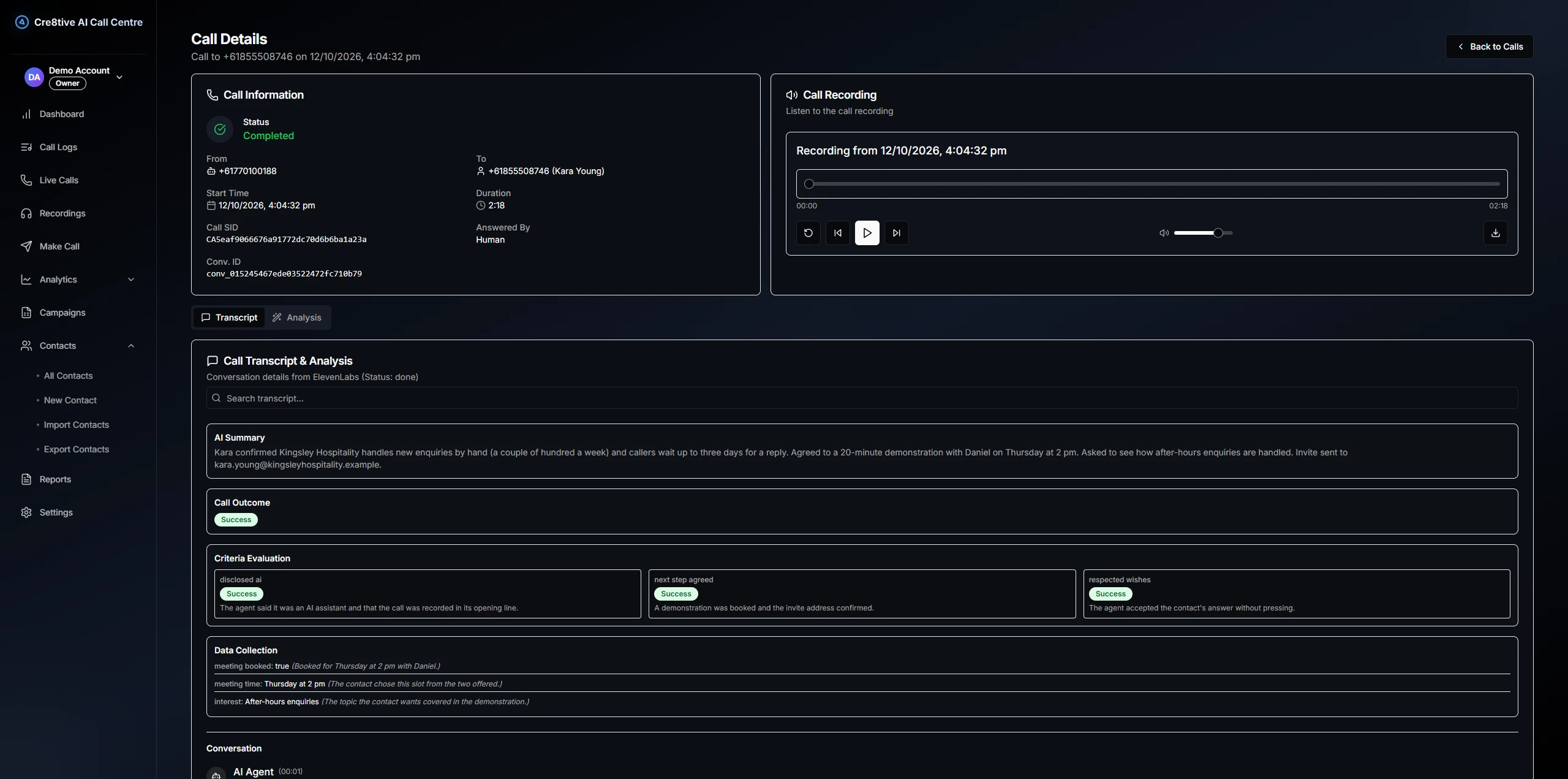 What the platform keeps for every call: the recording, a summary, the outcome, the checks it passed and the full conversation. Shown on a demo account, because customers' calls stay private.